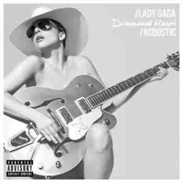 Lady Gaga - Diamond Heart (Acoustic)